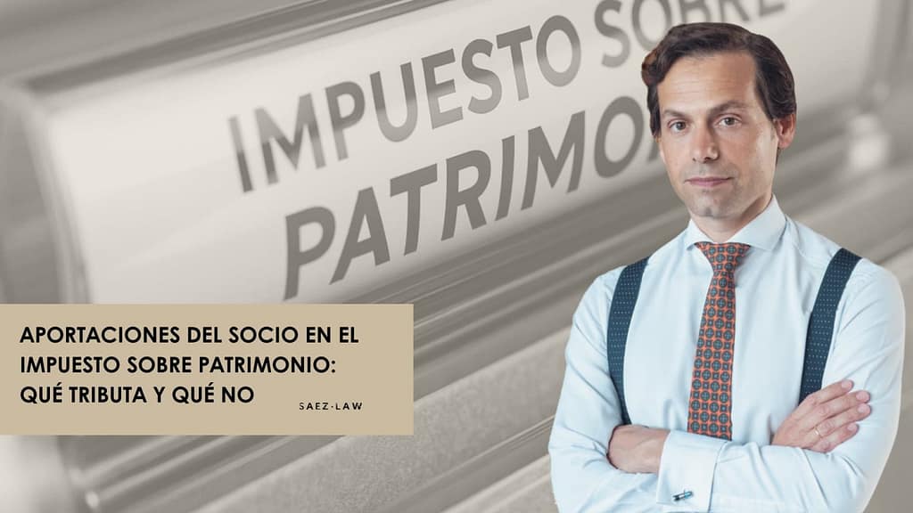 Aportaciones del socio en el Impuesto sobre Patrimonio