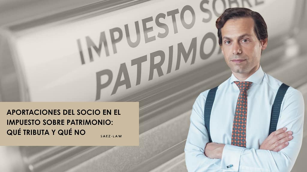 Aportaciones del socio en el Impuesto sobre Patrimonio