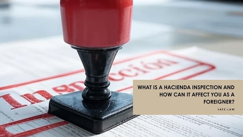 What Is a Hacienda Inspection