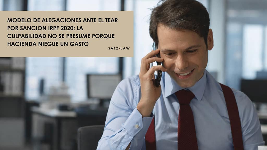 Modelo de alegaciones ante el TEAR por sanción IRPF 2020 y falta de motivación de culpabilidad