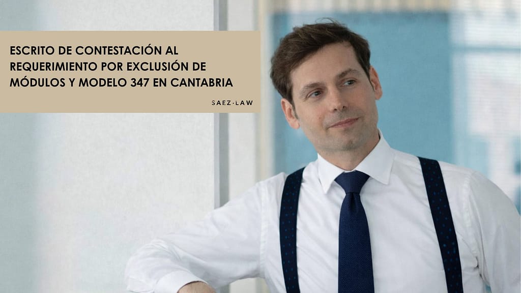 Escrito de contestación al requerimiento por exclusión de módulos con modelo 347 en Cantabria