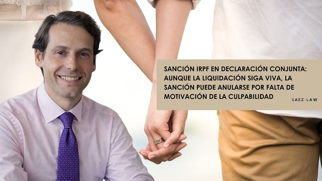 Sanción IRPF en declaración conjunta y falta de motivación de la culpabilidad