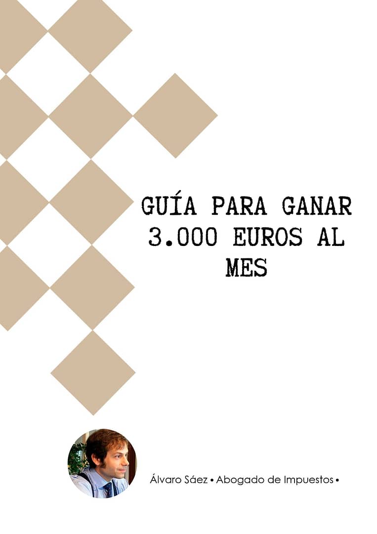 Guía para ganar 3.000 euros al mes.