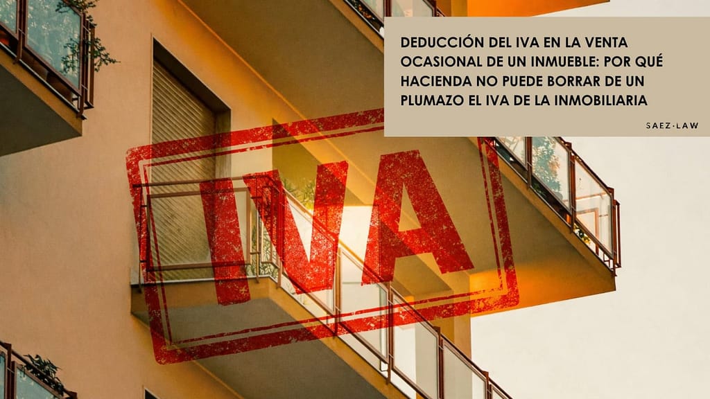 Deducción del IVA en venta ocasional de inmueble de sociedad hotelera