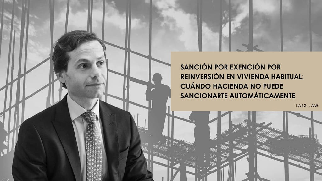 sanción IRPF exención por reinversión vivienda habitual
