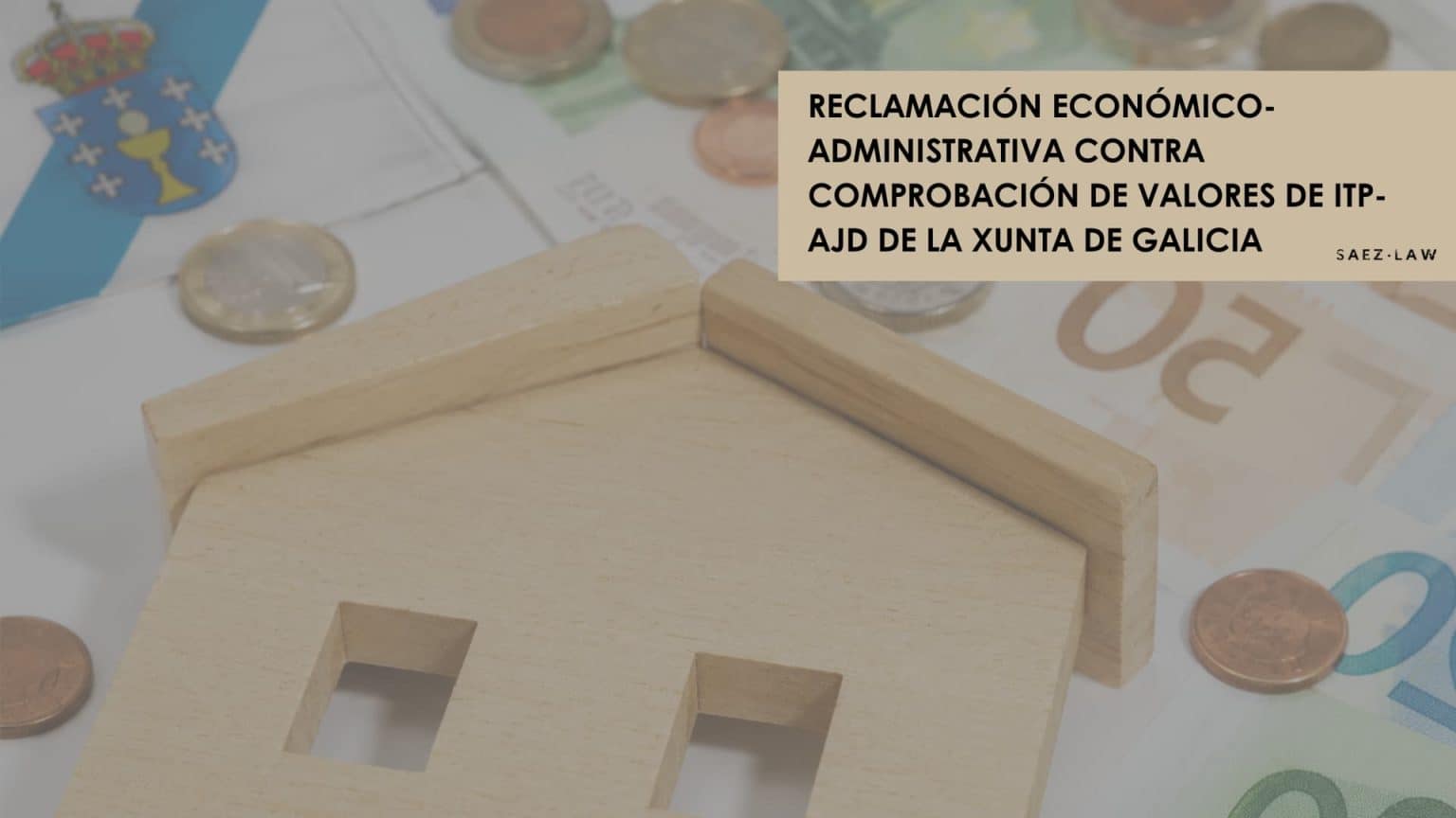 reclamación económico-administrativa ITP-AJD Xunta comprobación de valores