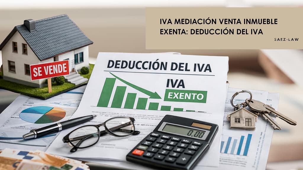 IVA mediación venta inmueble exenta: deducción del IVA y prorrata en venta puntual de inmueble afecto